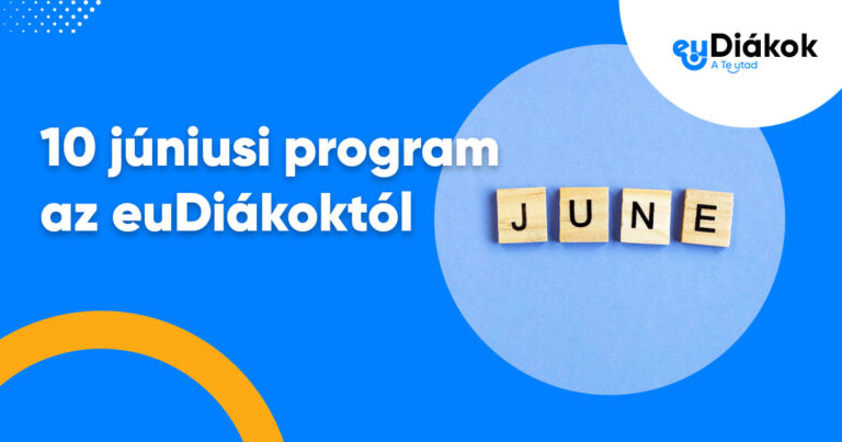 10+1 júniusi program az euDiákoktól