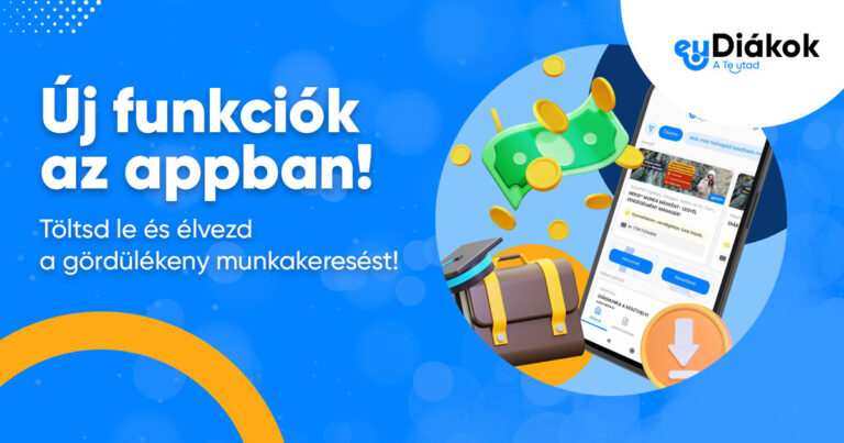 Új funkciók az appban! Töltsd le és élvezd a gördülékeny munkakeresést!